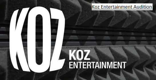 Koz Entertainment Audition